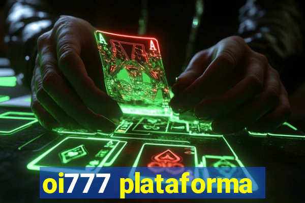 oi777 plataforma